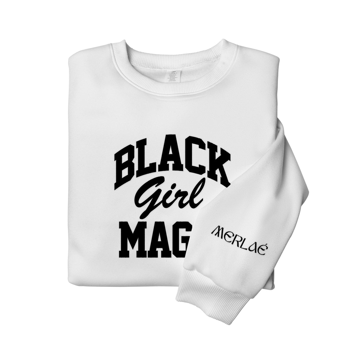 Black Girl Magic Embroidered Sweatshirt
