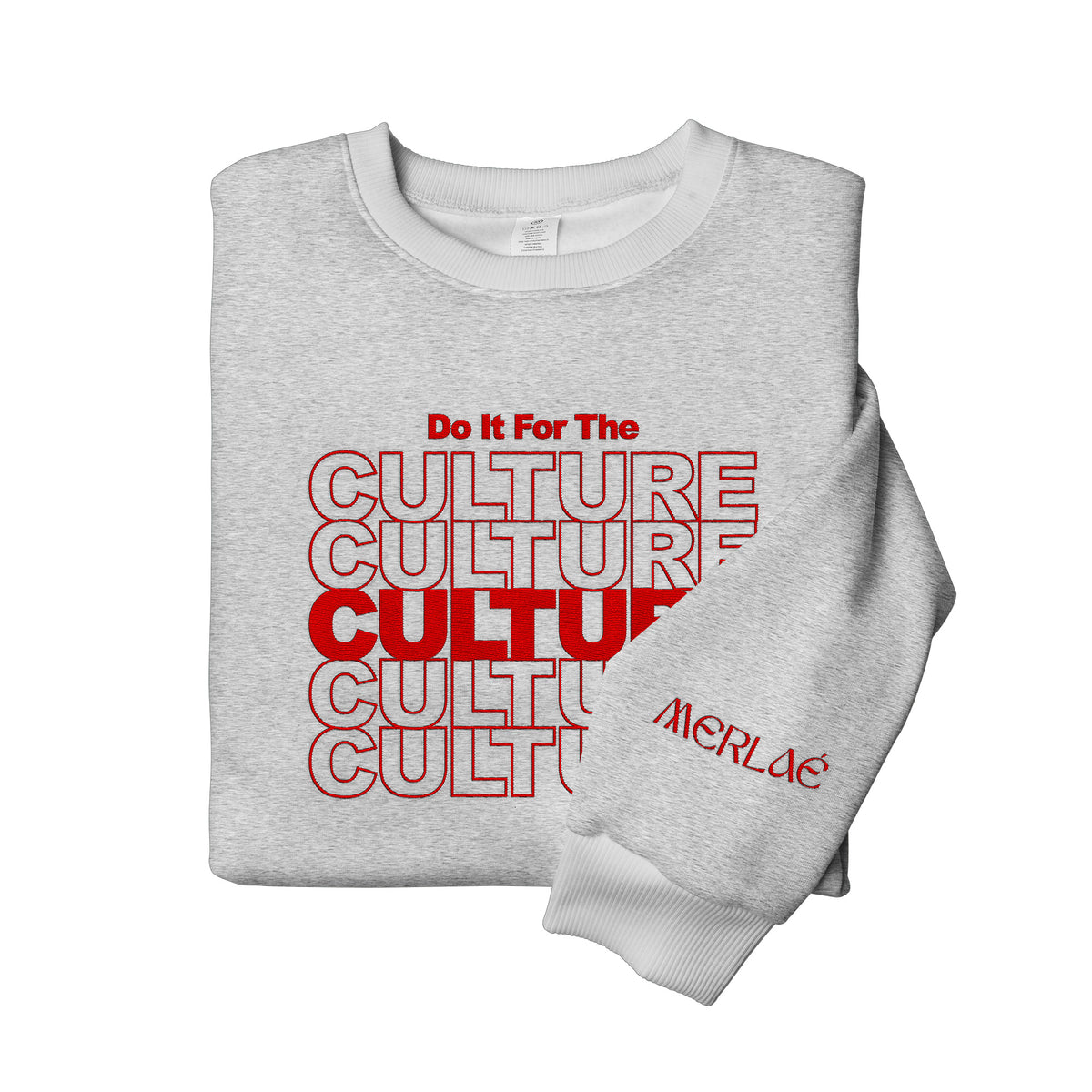 Do It For the Culture Embroidered Sweatshirt