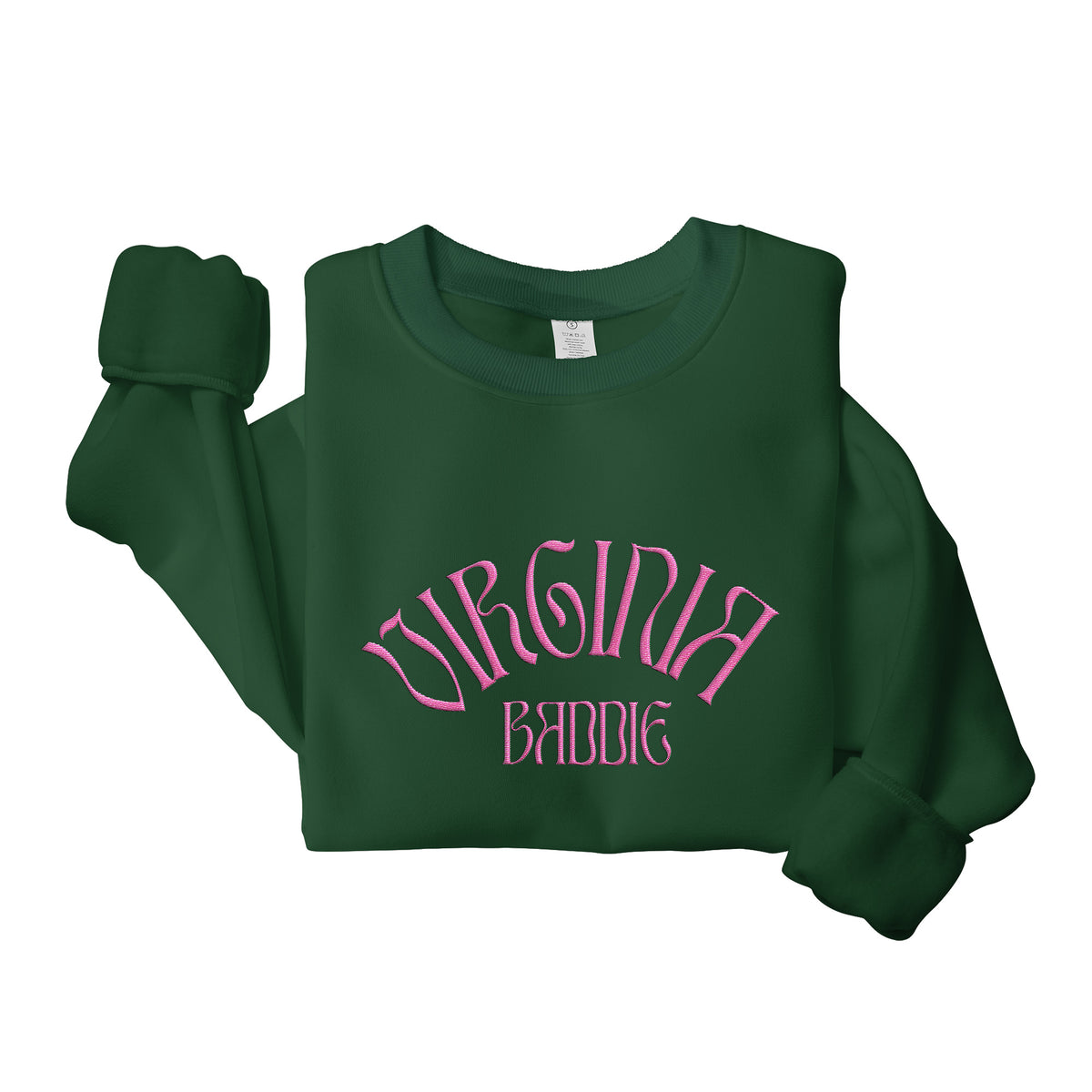 A dark green long-sleeve sweatshirt with 'VIRGINIA BADDIE' printed in pink gothic-style lettering on the front, displayed on a clean white background.
