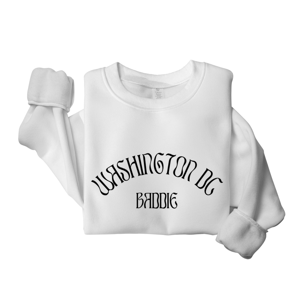 Washington DC Baddie Embroidered Sweatshirt - Black